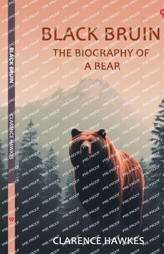 Cover image for Black BruinThe Biography Of A Bear (Edition1)