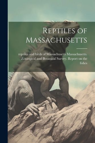 Cover image for Reptiles of Massachusetts