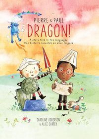 Cover image for Pierre & Paul Dragon!