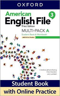 Cover image for American English File: Level 3: Student Book/Workbook Multi-Pack A with Online Practice