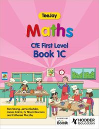Cover image for TeeJay Maths CfE First Level Book 1C Second Edition
