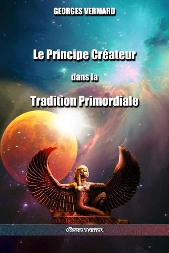 Cover image for Le Principe Createur dans la Tradition Primordiale