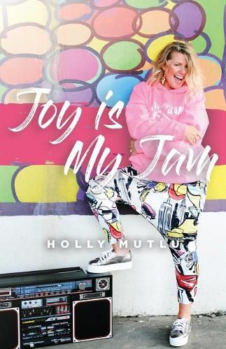 Cover image for Joy Is My Jam