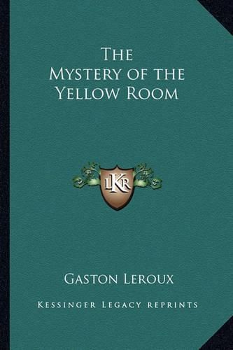 Cover image for The Mystery of the Yellow Room