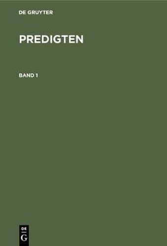 F. Schleiermacher: Predigten. Band 1