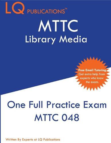 Cover image for MTTC Library Media: MTTC 048 Exam - One Practice Exam - 2020 Exam Questions - Free Online Tutoring