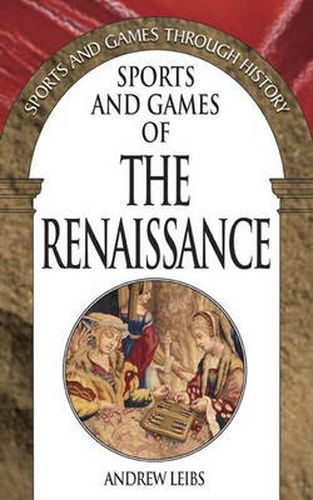 Cover image for Sports and Games of the Renaissance