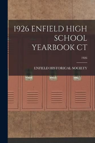 Cover image for 1926 Enfield High School Yearbook Ct; 1926