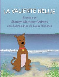 Cover image for La Valiente Nellie