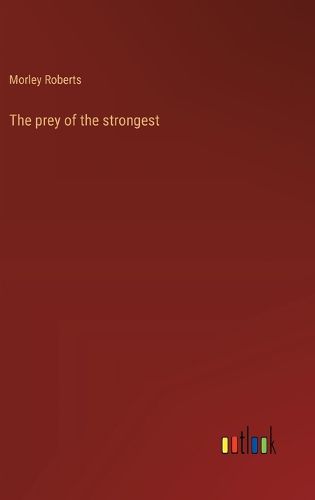 Cover image for The prey of the strongest