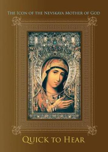 Cover image for The Icon of the Nevskaya Mother of God ''Quick to Hear