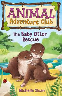 Cover image for The Baby Otter Rescue (Animal Adventure Club 2)