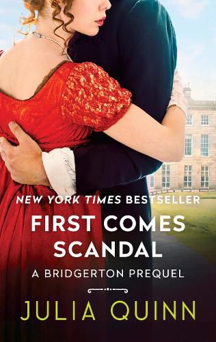 Cover image for First Comes Scandal: A Bridgertons Prequel