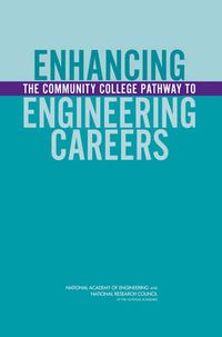 Cover image for Enhancing the Community College Pathway to Engineering Careers