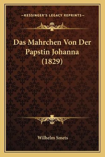 Das Mahrchen Von Der Papstin Johanna (1829)