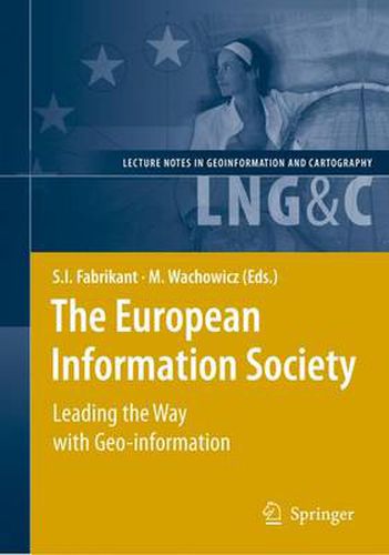 Cover image for The European Information Society: Leading the Way with Geo-information