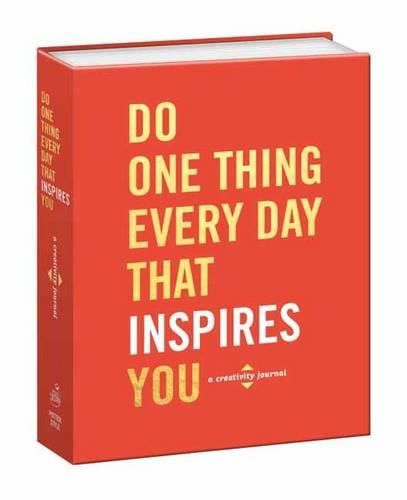 Cover image for Do One Thing Every Day That Inspires You: A Creativity Journal