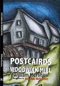 Cover image for Postcairds Fae Woodwick Mill: Orkney Poems in Scots