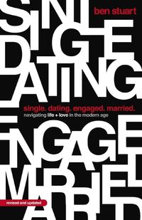 Cover image for Single, Dating, Engaged, Married