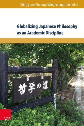 Cover image for Globalizing Japanese Philosophy as an Academic Discipline