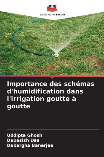Cover image for Importance des schemas d'humidification dans l'irrigation goutte a goutte