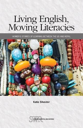 Cover image for Living English, Moving Literacies