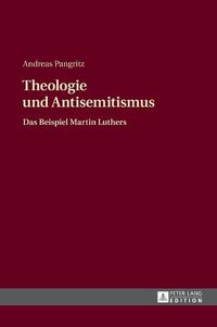 Cover image for Theologie Und Antisemitismus: Das Beispiel Martin Luthers