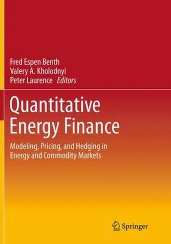 Cover image for Quantitative Energy Finance: Modeling, Pricing, and Hedging in Energy and Commodity Markets