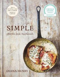 Cover image for SIMPLE: effortless food, big flavours