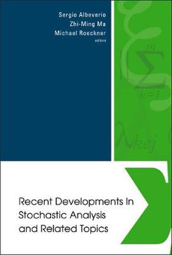 Cover image for Recent Developments In Stochastic Analysis And Related Topics - Proceedings Of The First Sino-german Conf On Stochastic Analysis (A Satellite Conference Of Icm 2002)