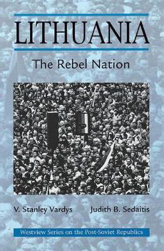 Cover image for Lithuania: The Rebel Nation
