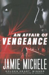 Cover image for An Affair of Vengeance