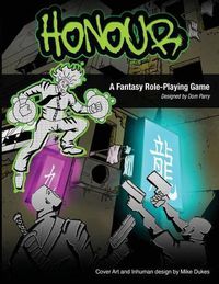 Cover image for Honour the Role Playing Game: Adventures in the Walled City