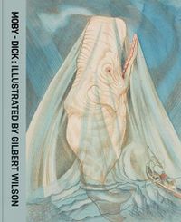 Cover image for Moby Dick: Illustrated by Gilbert Wilson