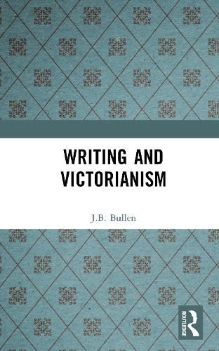 Cover image for Writing and Victorianism