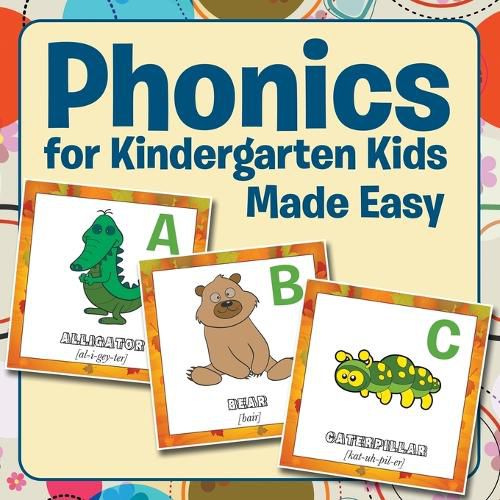 Phonics for Kindergarten Kids Made Easy