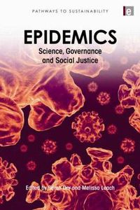 Cover image for Epidemics: Science, Governance and Social Justice