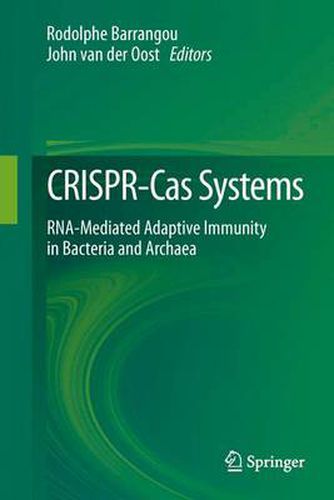 Cover image for CRISPR-Cas Systems: RNA-mediated Adaptive Immunity in Bacteria and Archaea