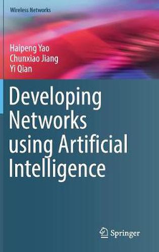 Cover image for Developing Networks using Artificial Intelligence