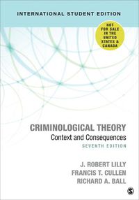 Cover image for Criminological Theory - International Student Edition: Context and Consequences