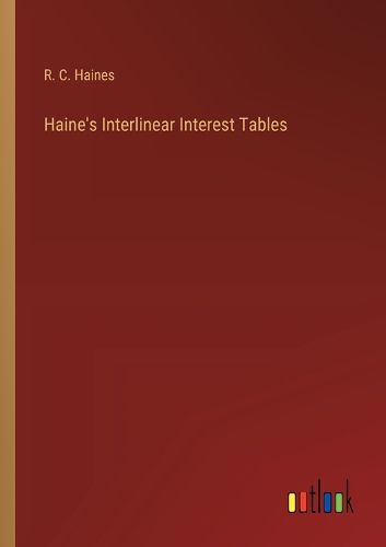 Cover image for Haine's Interlinear Interest Tables