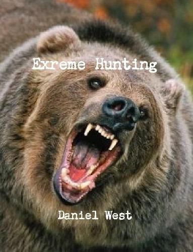 Extreme Hunting