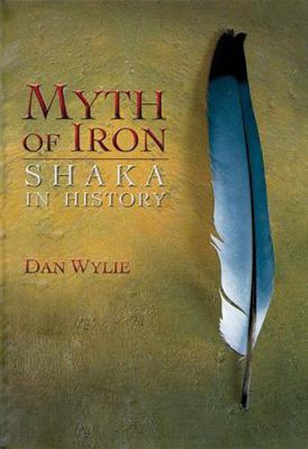 Cover image for Myth of Iron: Shaka in History