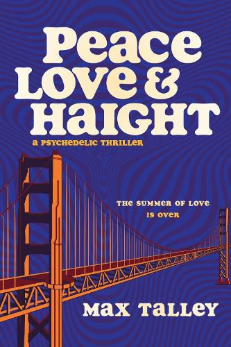 Cover image for Peace, Love and Haight