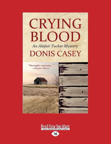 Cover image for Crying Blood: An Alafair Tucker Mystery