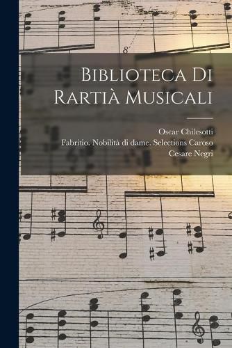 Cover image for Biblioteca di Rartia Musicali