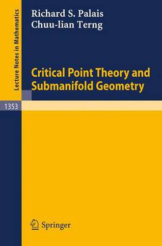 Cover image for Critical Point Theory and Submanifold Geometry