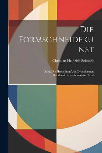 Cover image for Die Formschneidekunst