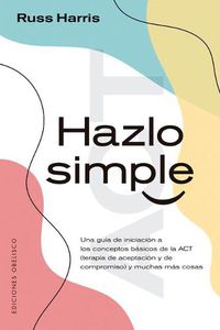 Cover image for Hazlo Simple