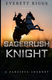 Cover image for Sagebrush Knight